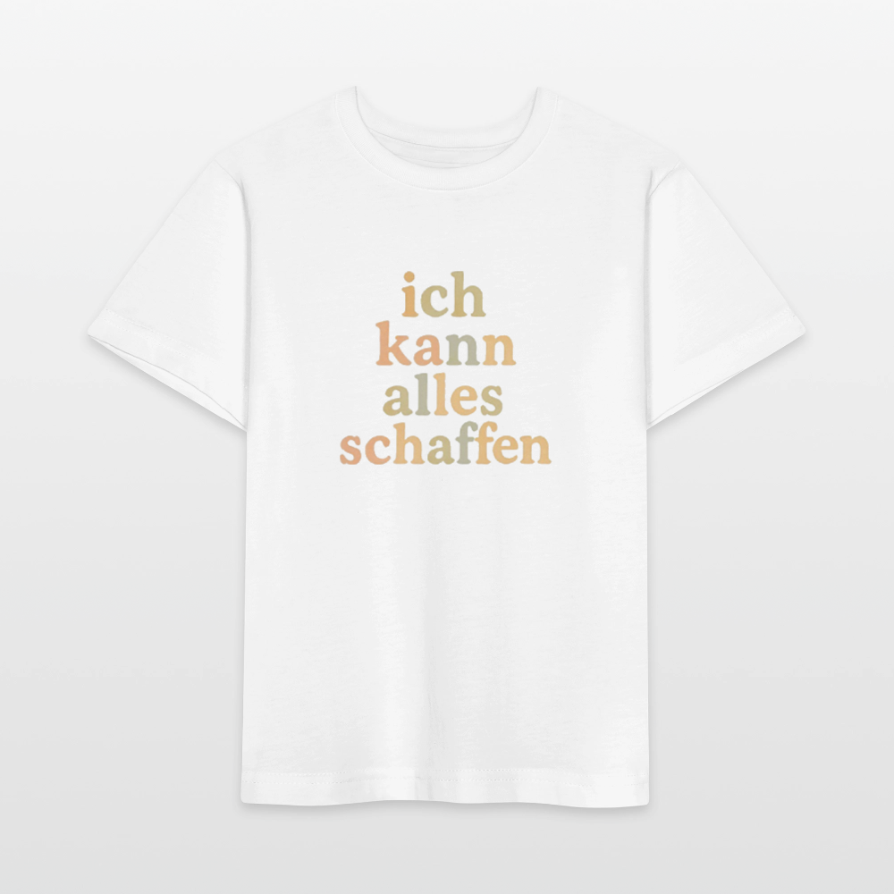 Bio Kinder T-Shirt "Ich kann alles schaffen" - Weiß