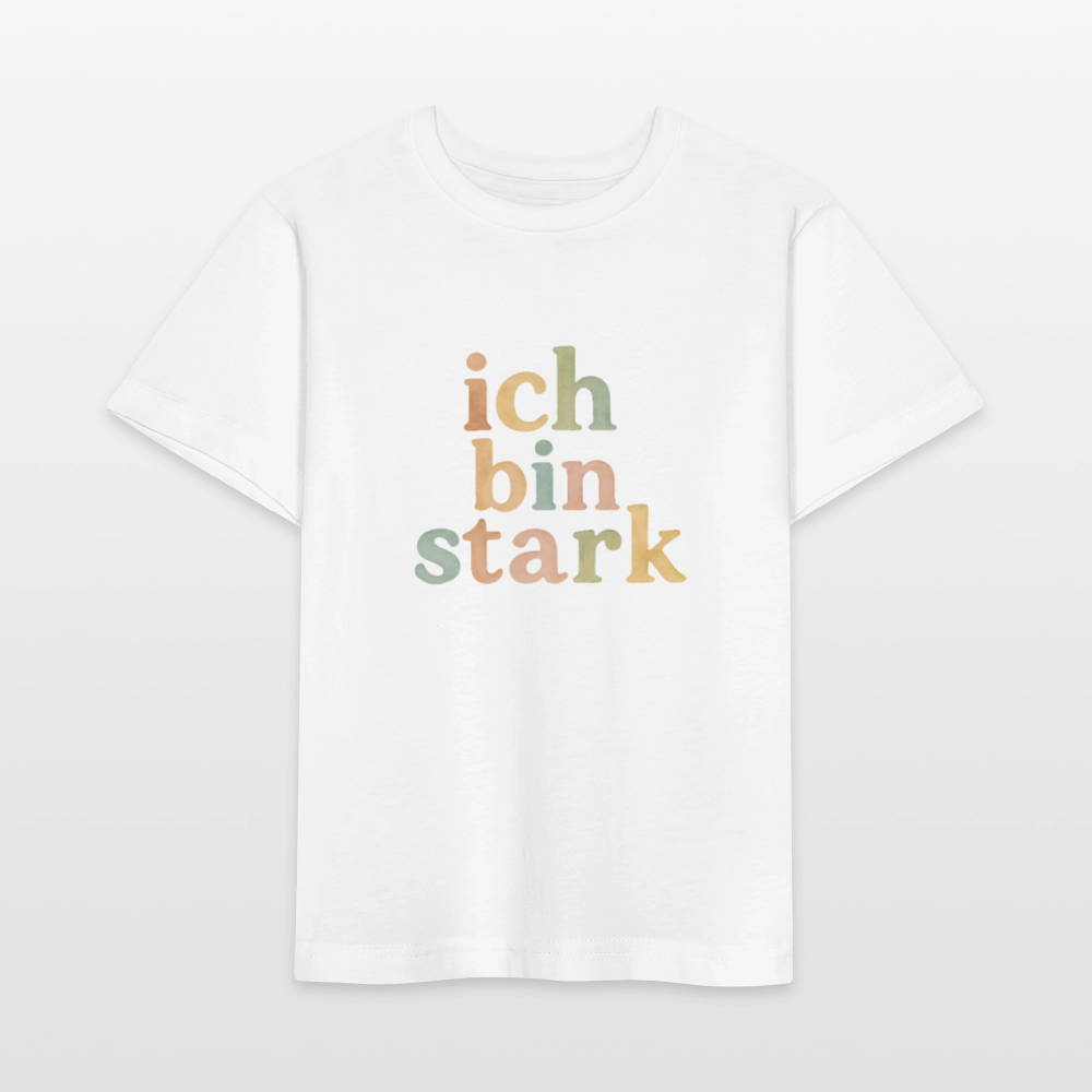 Bio Kinder T-Shirt "ich bin stark" - Weiß