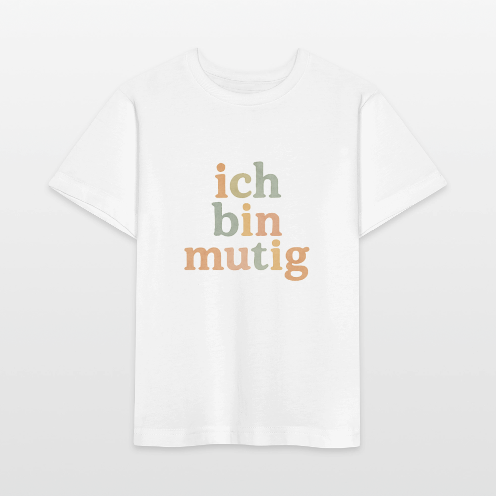 Bio Kinder T-Shirt "ich bin mutig" - Weiß