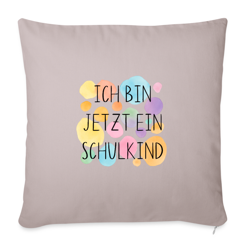 Sofakissen mit Füllung 44 x 44 cm "ich bin jetzt ein Schulkind" - helles Taupe
