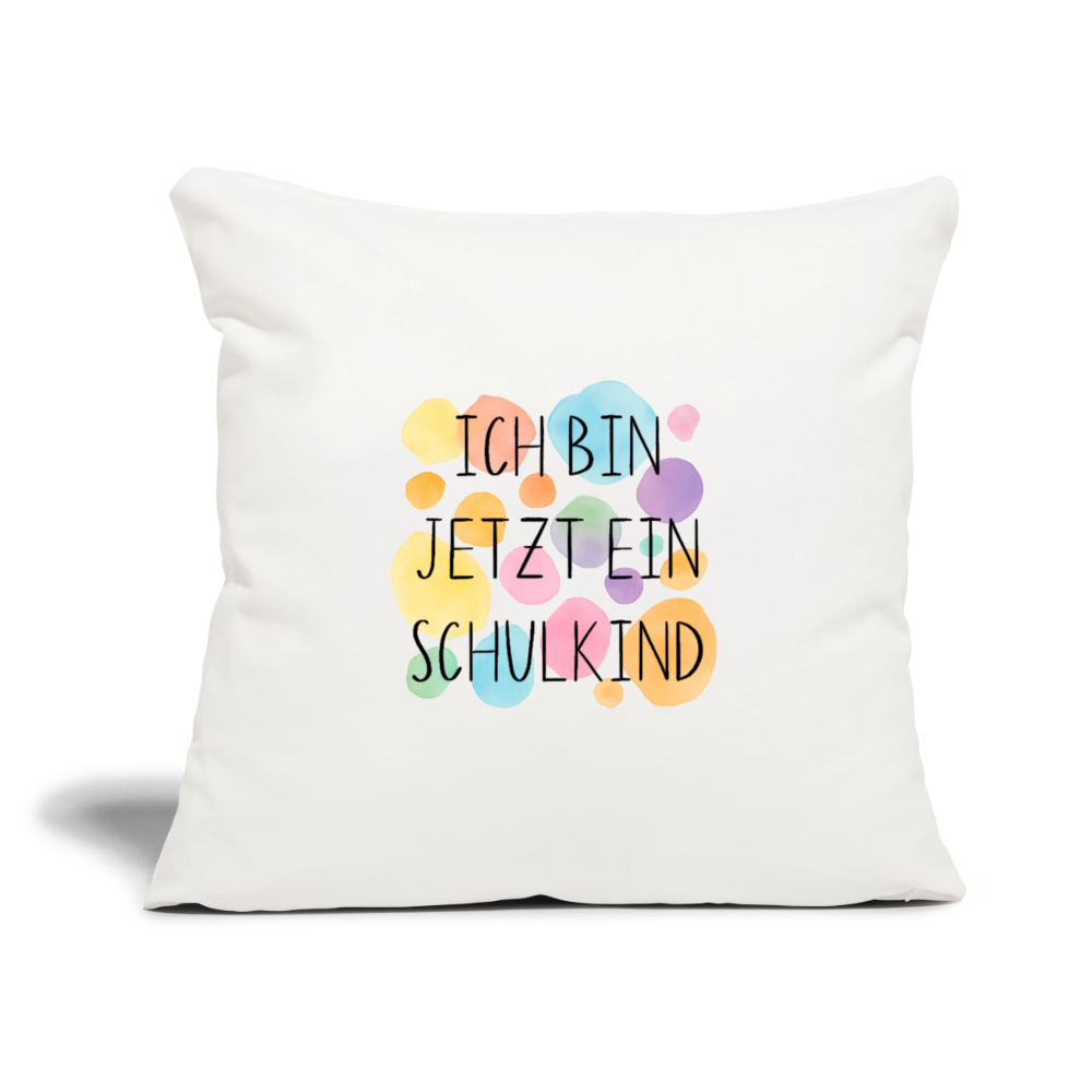 Sofakissen mit Füllung 44 x 44 cm "ich bin jetzt ein Schulkind" - Naturweiß 