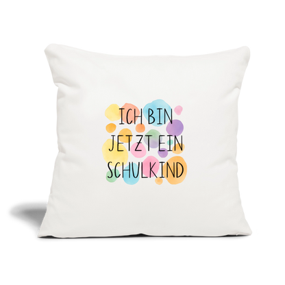Sofakissen mit Füllung 44 x 44 cm "ich bin jetzt ein Schulkind" - Naturweiß 