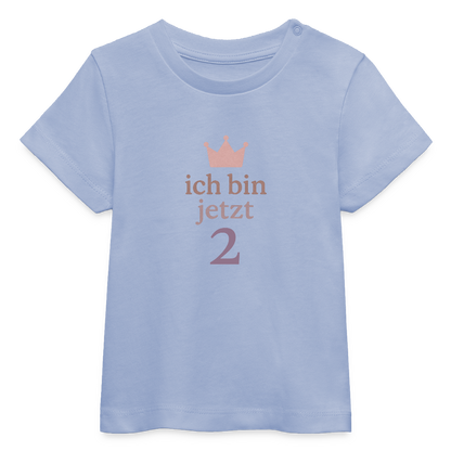 Bio Baby T-Shirt "ich bin jetzt zwei" - Sky