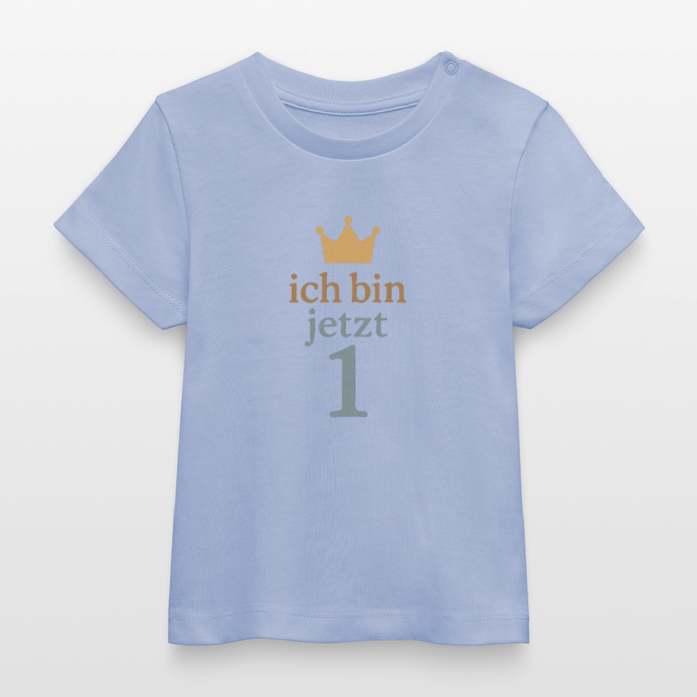 Bio Baby T-Shirt "ich bin jetzt eins" - Sky