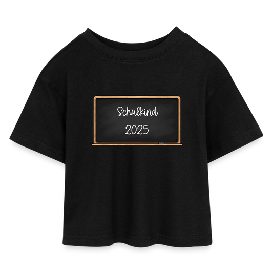Kinder Cropped T-Shirt "Schulkind 2025 Tafel" - Schwarz