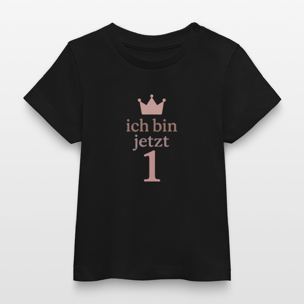 Bio Baby T-Shirt "ich bin jetzt eins" - Schwarz
