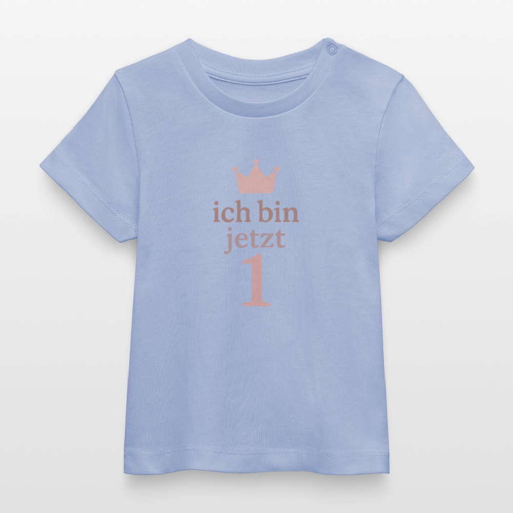 Bio Baby T-Shirt "ich bin jetzt eins" - Sky