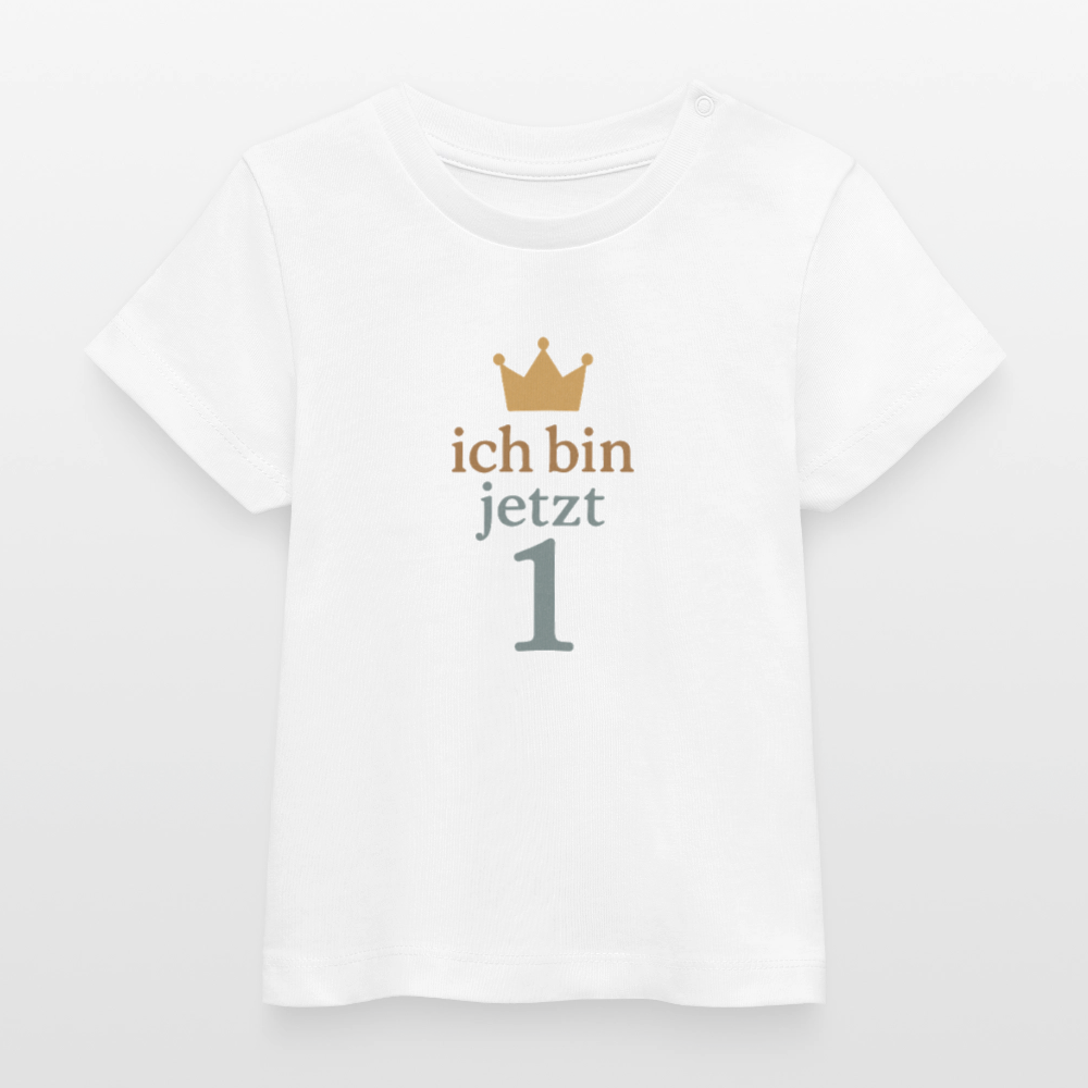 Bio Baby T-Shirt "ich bin jetzt eins" - Weiß