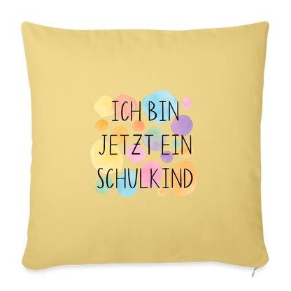 Sofakissen mit Füllung 44 x 44 cm "ich bin jetzt ein Schulkind" - Hellgelb