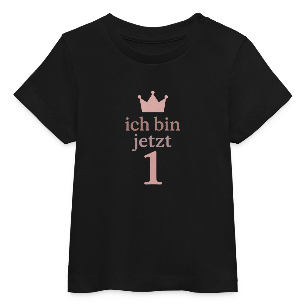 Bio Baby T-Shirt "ich bin jetzt eins" - Schwarz