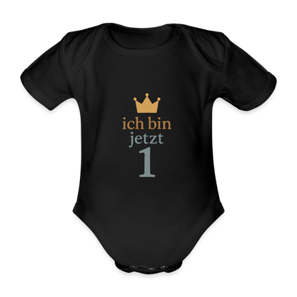 Bio Baby Kurzarm-Body "ich bin jetzt eins" - Schwarz