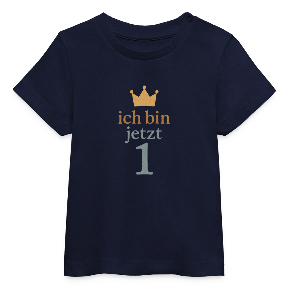 Bio Baby T-Shirt "ich bin jetzt eins" - Navy